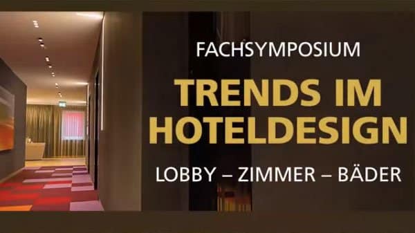 Fachsymposium Trends im Hoteldesign