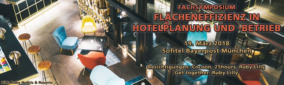 Fachsymposium Flächeneffizienz in Hotelplanung und -betrieb