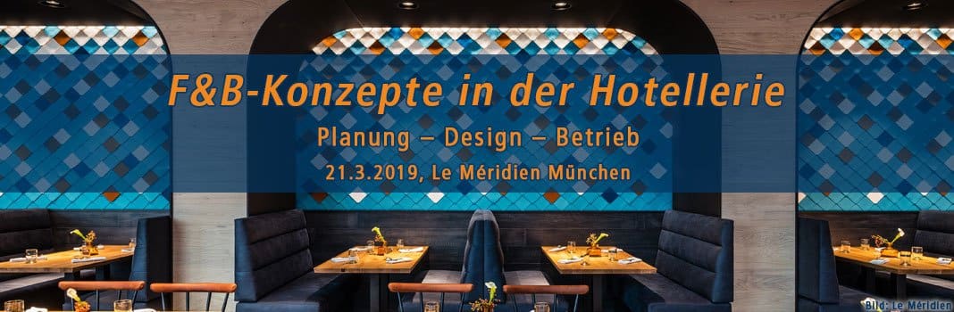 F&B-Konzepte in der Hotellerie