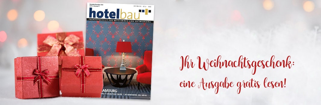 hotelbau | Weihnachtsgeschenk 2018: eine Ausgabe gratis