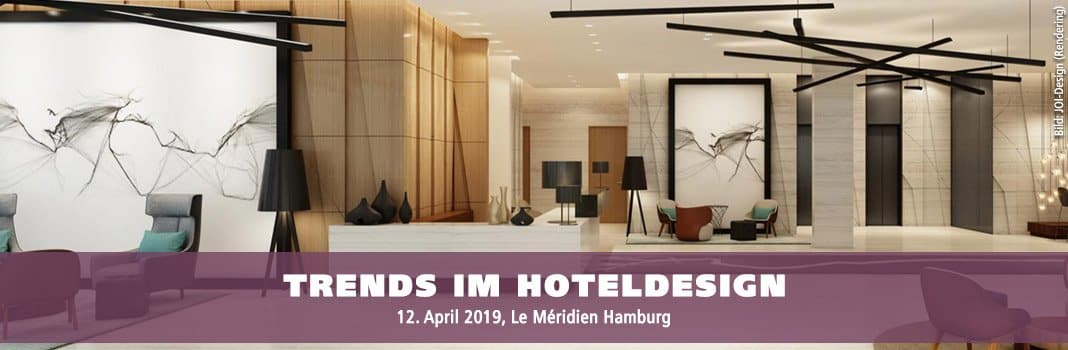 Trends im Hoteldesign 2019