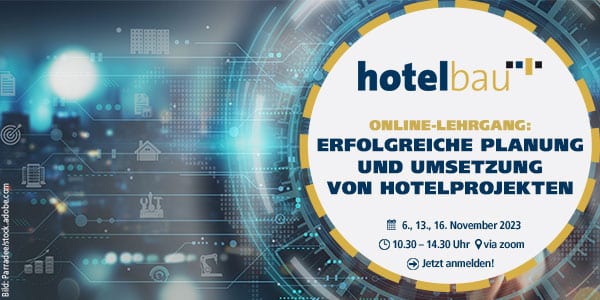 Nov. 2023: Online Lehrgang Hotelprojekte