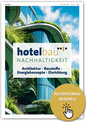 Advertorials hotelbau Nachhaltigkeit