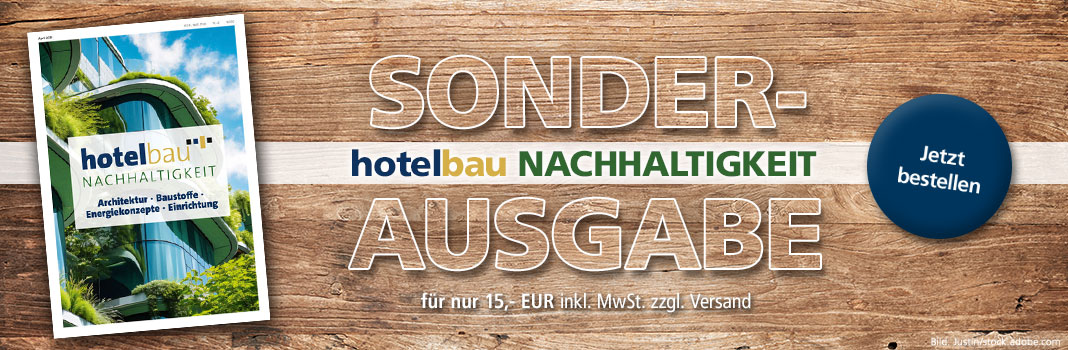 hotelbau Nachhaltigkeit 2025