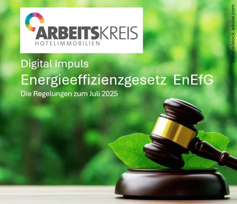 EnEfG: Arbeitskreis Hotelimmobilien informiert
