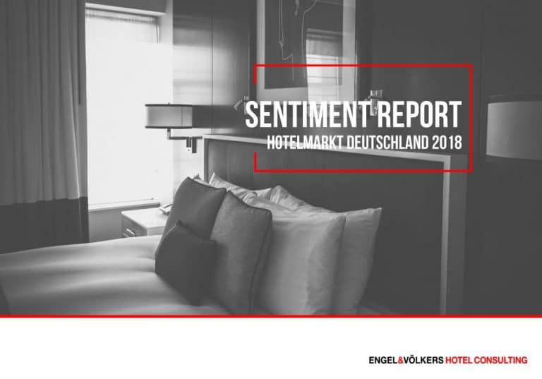Sentiment Report 2018 von Engel & Völkers Hotel Consulting