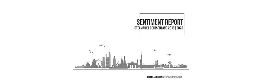 Sentiment Report 2019/20 von Engel & Völkers Hotel Consulting
